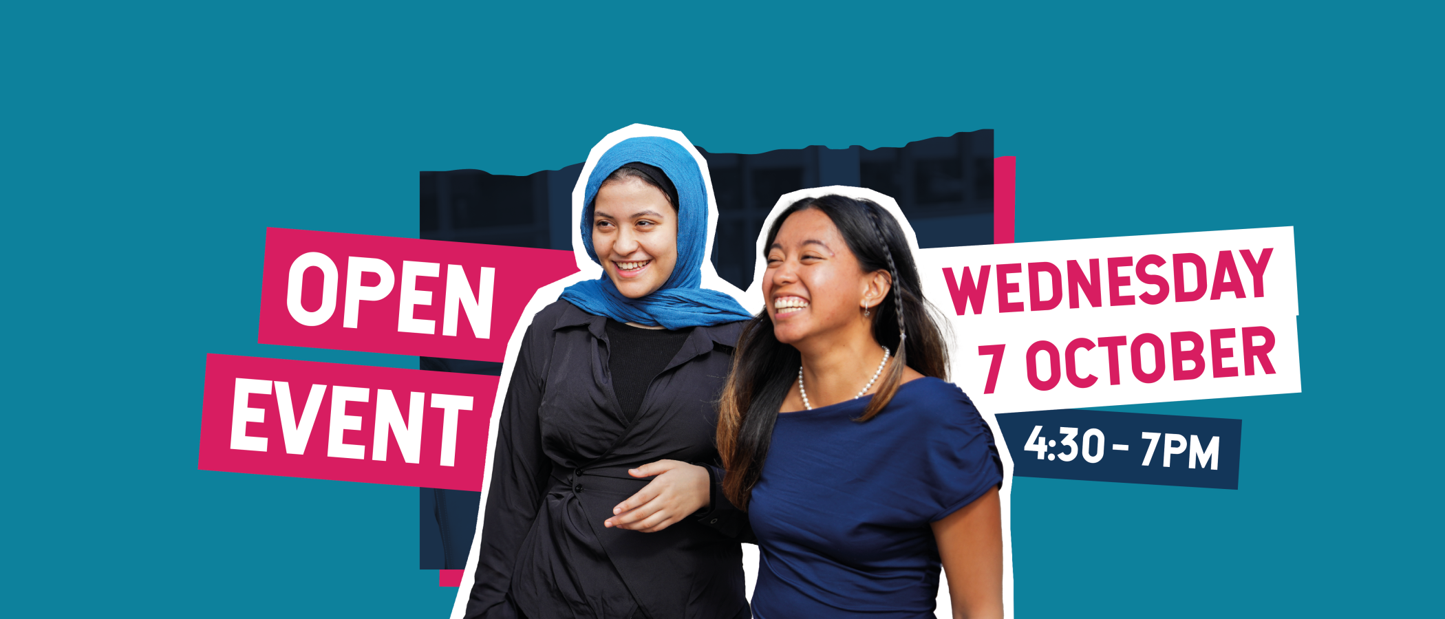 Open Event: Wednesday 7 October 2026, 4:30 - 7pm