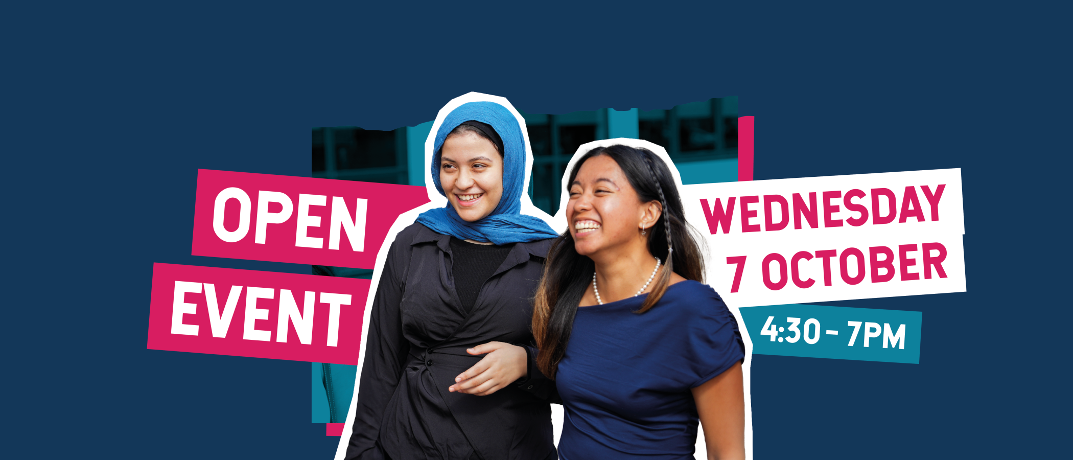 Open Event: Wednesday 7 October 2026, 4:30 - 7PM